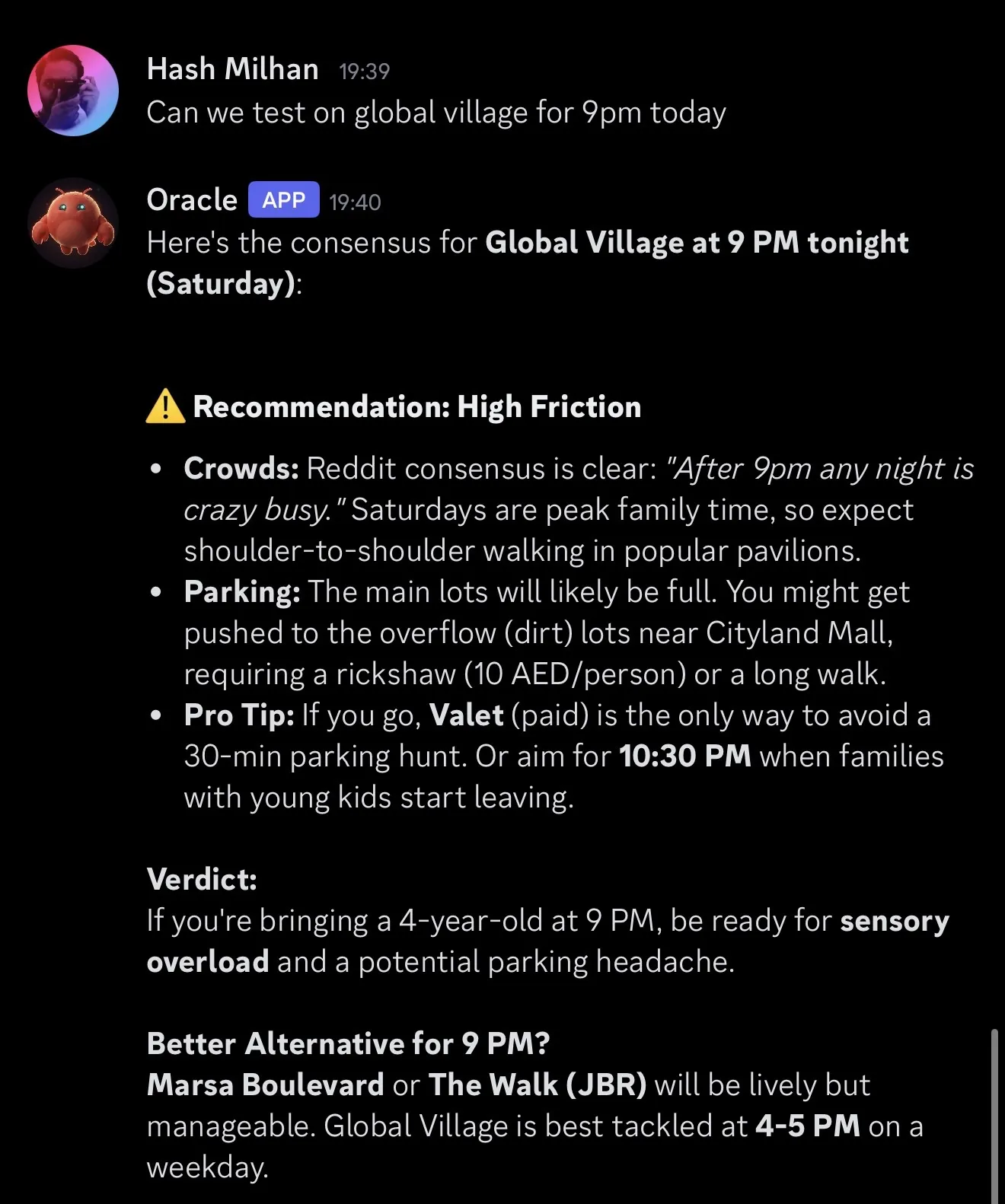 Oracle recommending Global Village with crowds, parking tips, and a better alternative